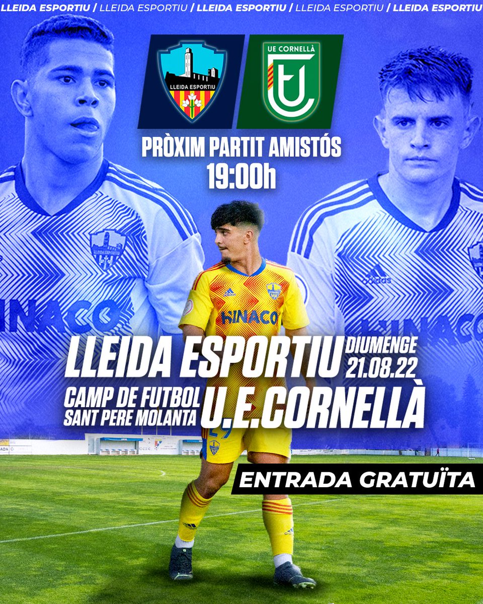 LleidaCF's tweet photo. PRETEMPORADA 22-23 ⚽ | Acompanya'ns al pròxim partit amistós d'aquesta pre temporada!!!

➡️ #LleidaEsportiu 🆚 UE Cornellà

🗓️ 21/08

⌚ 19.00 H

🏟️ Camp Sant Pere Molanta

🎟️ Entrada gratuïta 

#Som-Hi #LleidaEsportiu l #BlauAlCor 💙 l #LleidaCornellà https://t.co/6hC7ese5kX