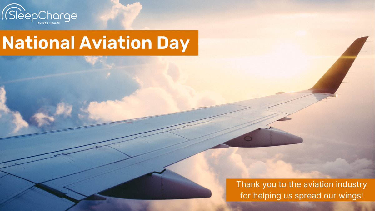 SleepCharge's tweet photo. Today, we celebrate the pilots, flight attendants, and crew who ensure our #safety when we fly. Thank you for keeping us safe when we spread our wings!
#SleepCharge #NoxHealth #nationalaviationday #sleephealth #aviation https://t.co/bZng0Z74yj