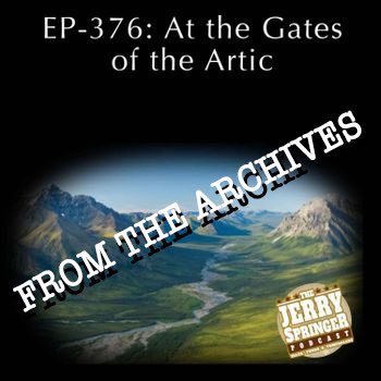 JerryPodcast's tweet image. Episode 376 of the #JerrySpringerPodcast “At the Gates of the Arctic” is available now! We revisit a harrowing story of survival from way back to episode 42!
#jerryspringer #podcast #survival