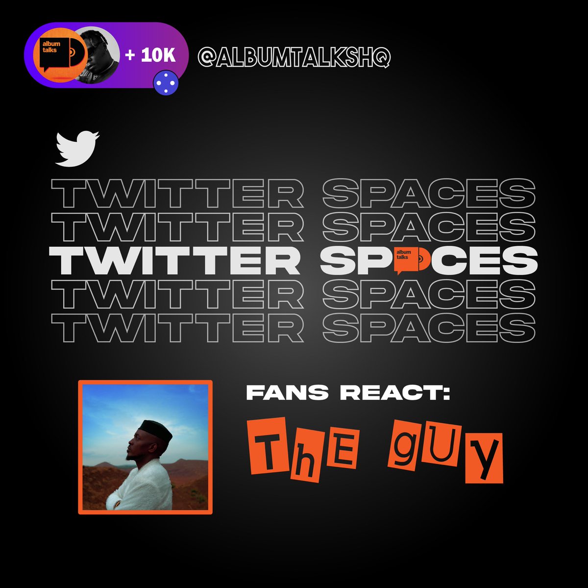 AlbumTalksHQ's tweet photo. 🚨Come air your thoughts on #ATSpaces as we play and react to #TheGuyAlbum!

⌚️8PM https://t.co/R3WJiJBkGx