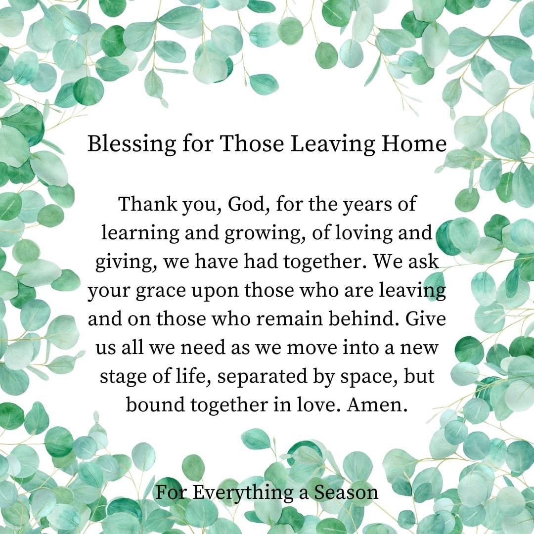 A blessing for those leaving home today and this week. And for those who are left behind… 

#weekofwelcome #unf #freshman