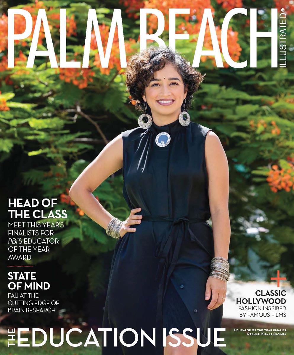 School is back in session and our annual Education Issue is hot off the press. Inside the September issue, you'll meet the six finalists for PBI’s 2022 Educator of the Year award, including cover star Pranati Kumar Skomra, founder of Rohi's Readery in West Palm Beach.