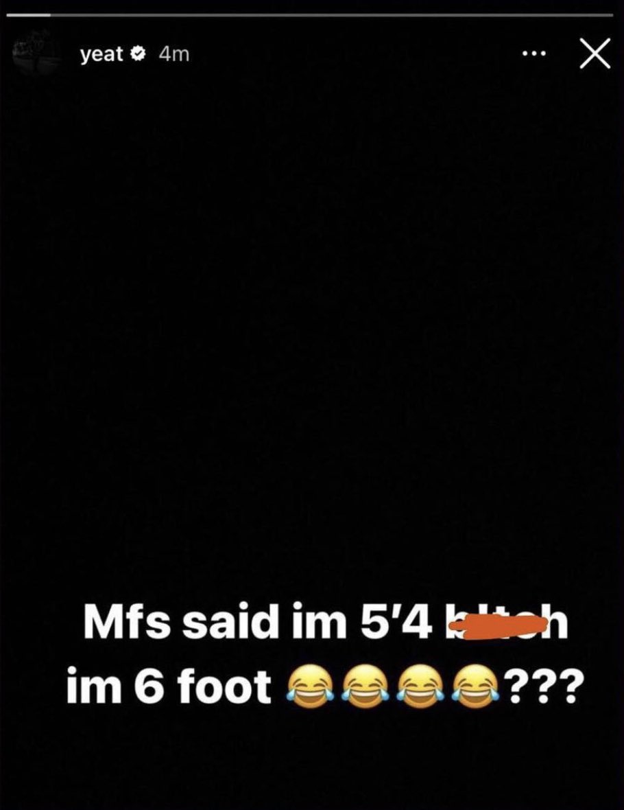 rapcheoI's tweet photo. Níl Yeat sásta le cibé duine a dúirt nach bhfuil sé ach 5'4 😤‼️ https://t.co/tA1HSZddk2
