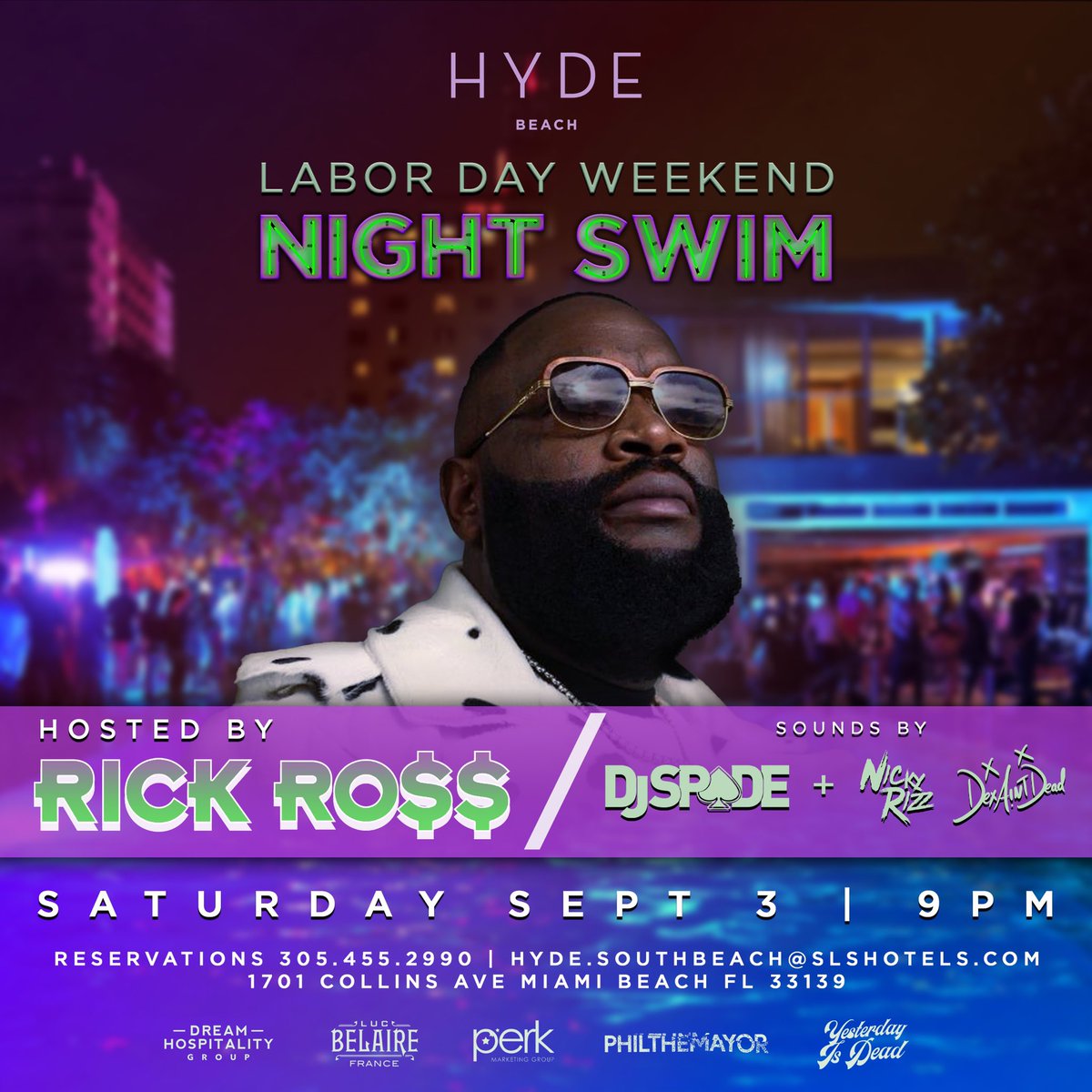 Close out the summer season with the return of Night Swim 💦 HOSTED BY @RickRoss 🎤For tickets and tables visit tixr.com/e/50109