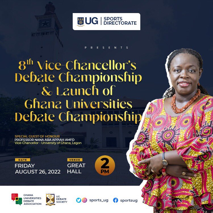 sports_ug's tweet photo. The 8th @UnivofGh Vice-Chancellor's Debate Championship and Launch of Ghana Universities Debate Association comes off next Friday August 26th, 2022. Our special guest of honour will be the @UnivGh_VC, Prof @aba_amfo Be there!
@ug_debate
#VCDC2022
#UGDebates
#UGSports
#Debates https://t.co/jv5nwCAIOc