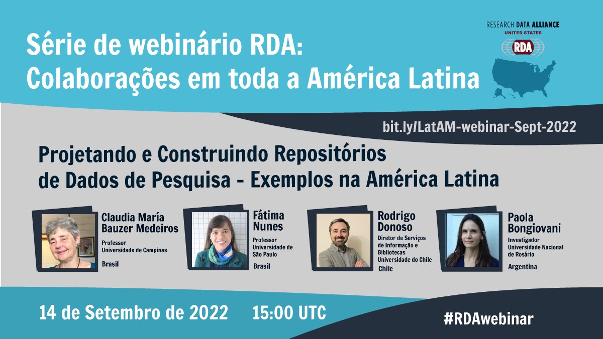 Junte-se a nós em 14 de set. às 15:00 UTC para o 2º webinário na série de webinário RDA Latin America 'Projetando e Construindo Repositórios de Dados de Pesquisa', apresentando repositórios de dados de pesquisa universitária na Argentina, Brasil e Chile bit.ly/LatAM-Sept-2022
