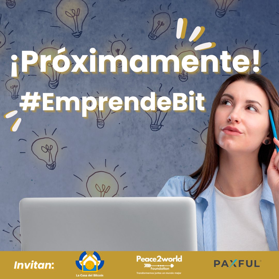 Peace2world_org's tweet photo. ¡Próximamente #EmprendeBit!
💰📈
Mantente pendiente de nuestras redes para conocer
más detalles 😌🙌
@paxful_LATAM #LaCasaDelBitcoinElSalvador
#peace2worldfoundation #P2WF #elsalvador #sv
#jovenes #fundacion #emprendedores #btc https://t.co/Dy0yx9orrI