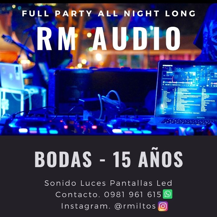 Para tus fiestas RM Audio!!! 💥🥳💯  Teléfono: 0981 961 615