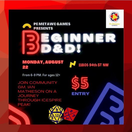 Upcoming Event! Beginner Dungeons &amp; Dragons this Monday August 22 from 6-9pm, $5 to participate.
Get a taste of this popular roleplaying game in a friendly, air conditioned environment! Ages 12+

#dungeonsanddragons #Yeg