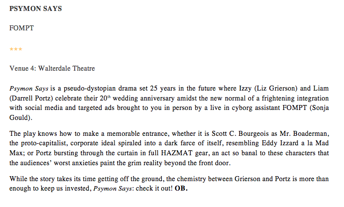 FRINGE REVIEW: PSYMON SAYS (THREE STARS) is an entertaining dystopian story from Edmonton's FOMPT. Check it out!

<a href="/edmontonfringe/">Edmonton Fringe</a>
#YEGFringe