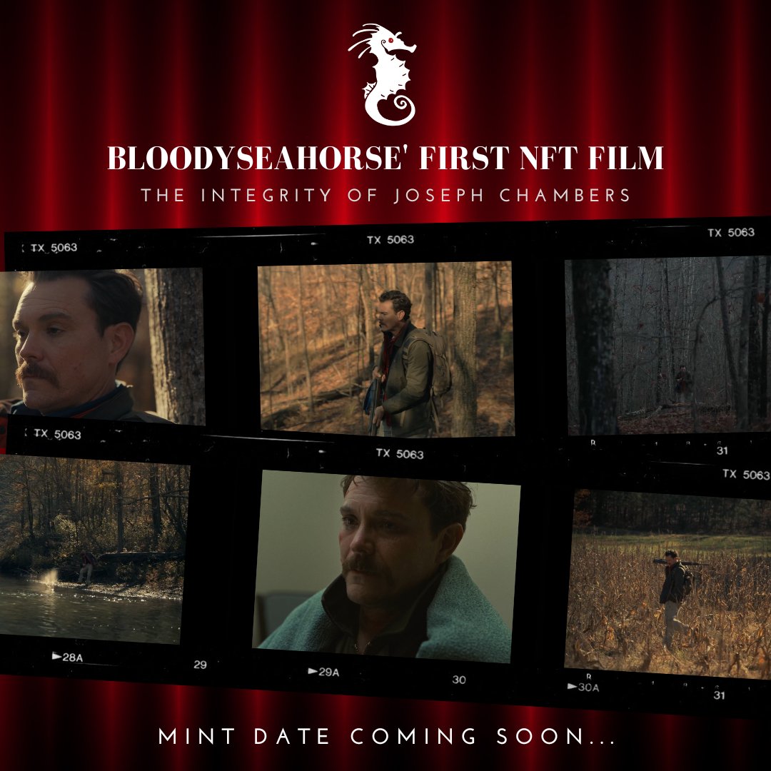LAUNCHING SOON:  Bloodyseahorse's first NFT Film MINT DATE for The Integrity of Joseph Chambers film! 🎥🍿

Get ready to grab your very own frame of our Film3 NFTs to unlock the Utility Perks we've revealed.🚀🚀

⚠️ Follow/Like/Tag Friends to join our Mint Premiere List (WL) ⚠️