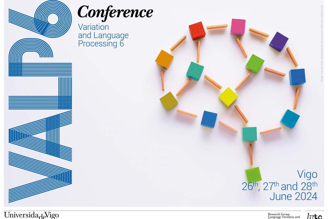 We are happy to announce that the VALP6 Conference (Variation and Language Processing 6) will be held in Vigo in June 2024! 
lvtc.uvigo.es/blog/lvtc-will…