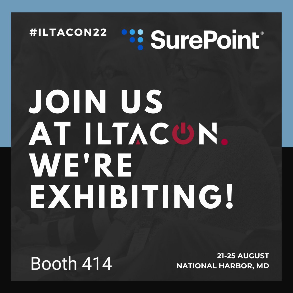 #ILTACON22 is almost here!  Visit us in booth 414 to learn more about our solutions for financial and practice management, business intelligence, timekeeping, payments and CRM.  #surepoint #iltacon2022 #weareilta
