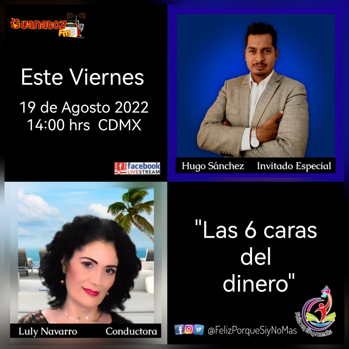 Feliz_Porque_Si's tweet photo. 💥 HOY Viernes 19 de Agosto‼️
Te esperamos en este Excelente Programa: "Las 6 caras del dinero" Con Nuestro Muy Querido #SocioAmigoDelAlma: Hugo Sánchez... No te lo quieres perder! 🥰🙌🏻🤩👌🏻❣️🙏🏻🌺👊🏻💥🚀💯

A las 14:00 hrs CDMX  🕑😉👌🏻

https://t.co/u3zGK2ZEOz

#FelizPorqueSiyNoMas https://t.co/rckjIx4T08
