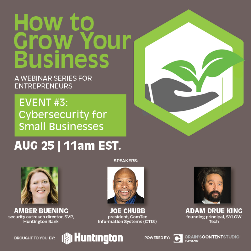 AmyStoessel1's tweet photo. Worried about #cybersecurity? Be sure to check out this free webinar Aug. 25 from @CrainContentCLE and @Huntington_Bank. Hear from @JoeChubbJr, @KingAdamDrue and @Huntington_Bank's Amber Bruening. Register today! https://t.co/bDbgjJ5ZZW https://t.co/IH5kCBa7eT