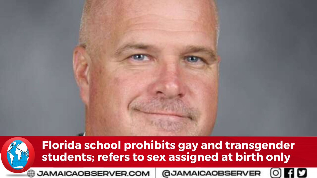 JamaicaObserver's tweet photo. A religious school in Florida says it will only refer to students by their sex assigned at birth, while pupils who are gay, transgender or gender nonconforming "will be asked to leave the school immediately."

https://t.co/cIcJZbSkfe https://t.co/xRSTGgl6kv