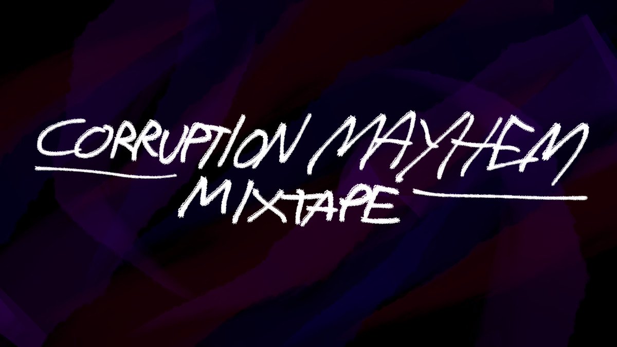 CaNMT's tweet photo. CORRUPTION MAYHEM MIXTAPE
Premieres at 6:00 PM EST / 10:00 PM UTC

https://t.co/w8GKRXbOL8 https://t.co/nw9G3wohjc
