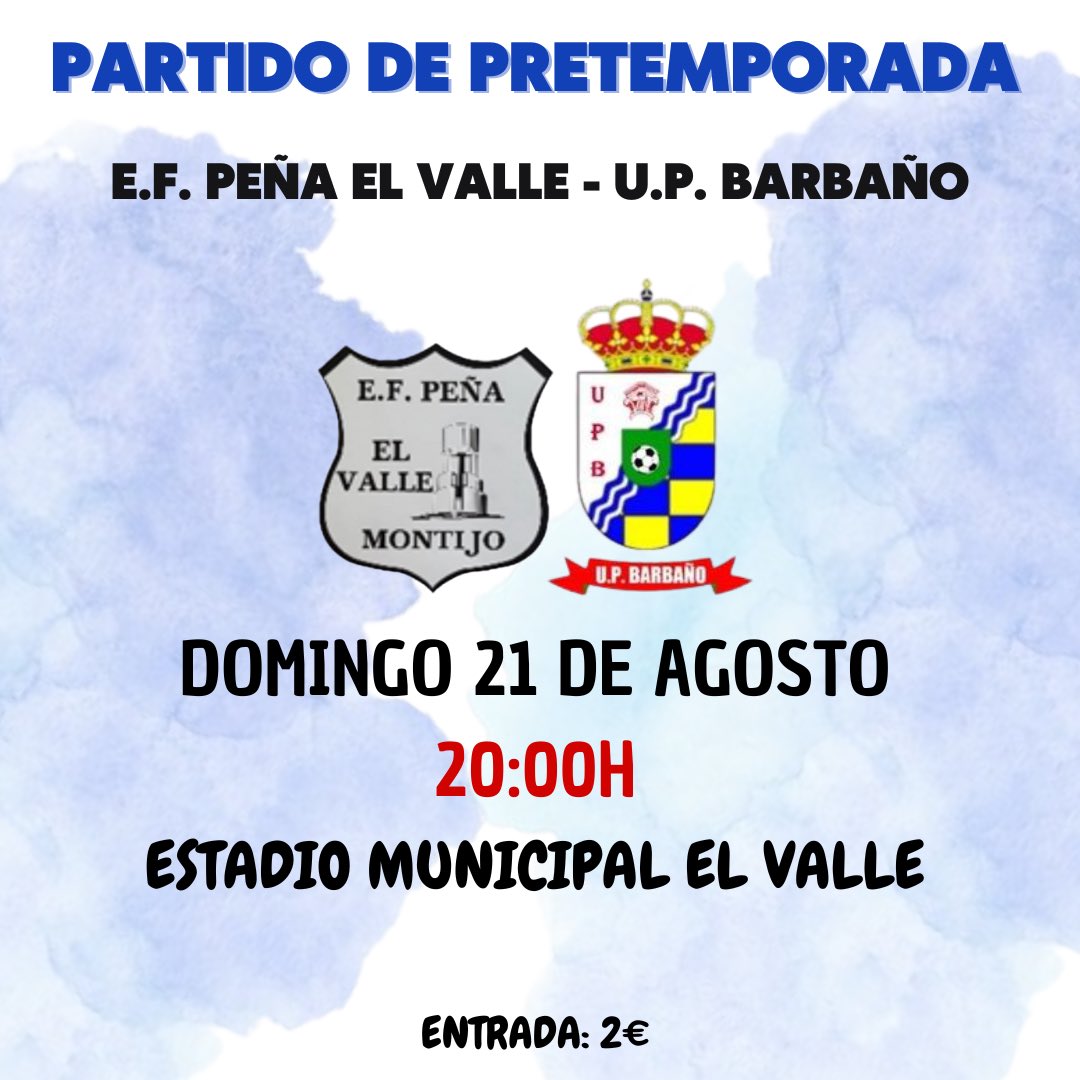| SENIOR 

🔜 ¡Tercer test de pretemporada para nuestros chicos! Esta vez en casa 🏠 

📅 Domingo 21 de agosto 
⏰ 20:00h 
🆚 @BarbanoUp 
🏟 Estadio Municipal El Valle 
🎟 Abonados <a href="/efpelvalle/">E.F. Peña El Valle</a> gratis
