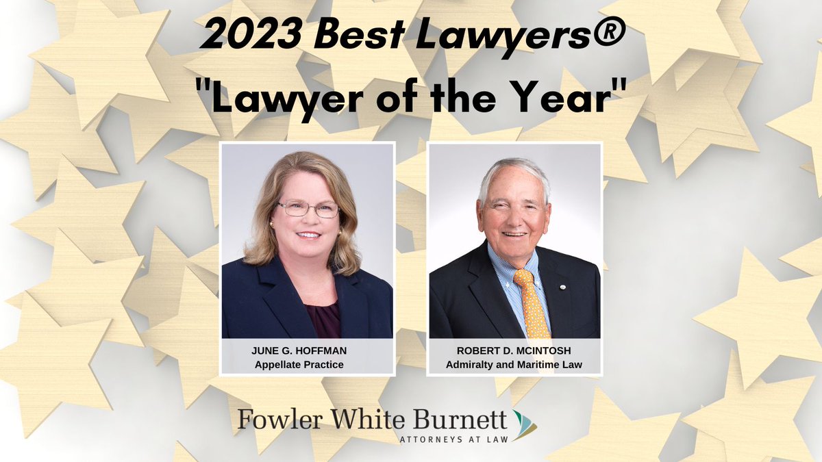 Fowler_White's tweet photo. Managing Shareholder June Hoffman was named the Best Lawyers 2023 Appellate Practice "Lawyer of the Year" in Ft. Lauderdale and Shareholder Robert McIntosh was named the Best Lawyers 2023 Admiralty and Maritime Law "Lawyer of the Year" in Ft. Lauderdale. https://t.co/YzBugKpFcV https://t.co/cHGklK87Tu