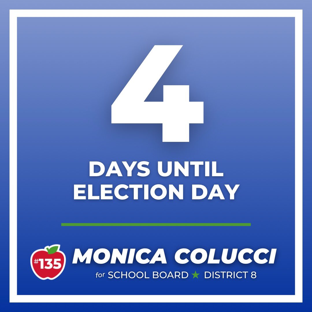 MonicaColucciFL's tweet photo. Only 4 days left until Election Day! We need a new voice for our students, parents, and teachers in Miami-Dade. I am ready to serve #MDCPS. Vote for Monica Colucci #135!

#WestKendall #Westchester #WestMiami #CoralGables #Kendall #TheHammocks #KendaleLakes #Tamiami https://t.co/ro4RvlHxF4