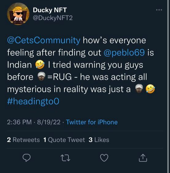 paddyathia's tweet photo. guess I am Peblo being Indian born living in Canada.
... never heard of @CetsOnCreck until now.. hope the overall community is better than this …. racism has no business anywhere , let alone Web3. https://t.co/lY3eAszUVr