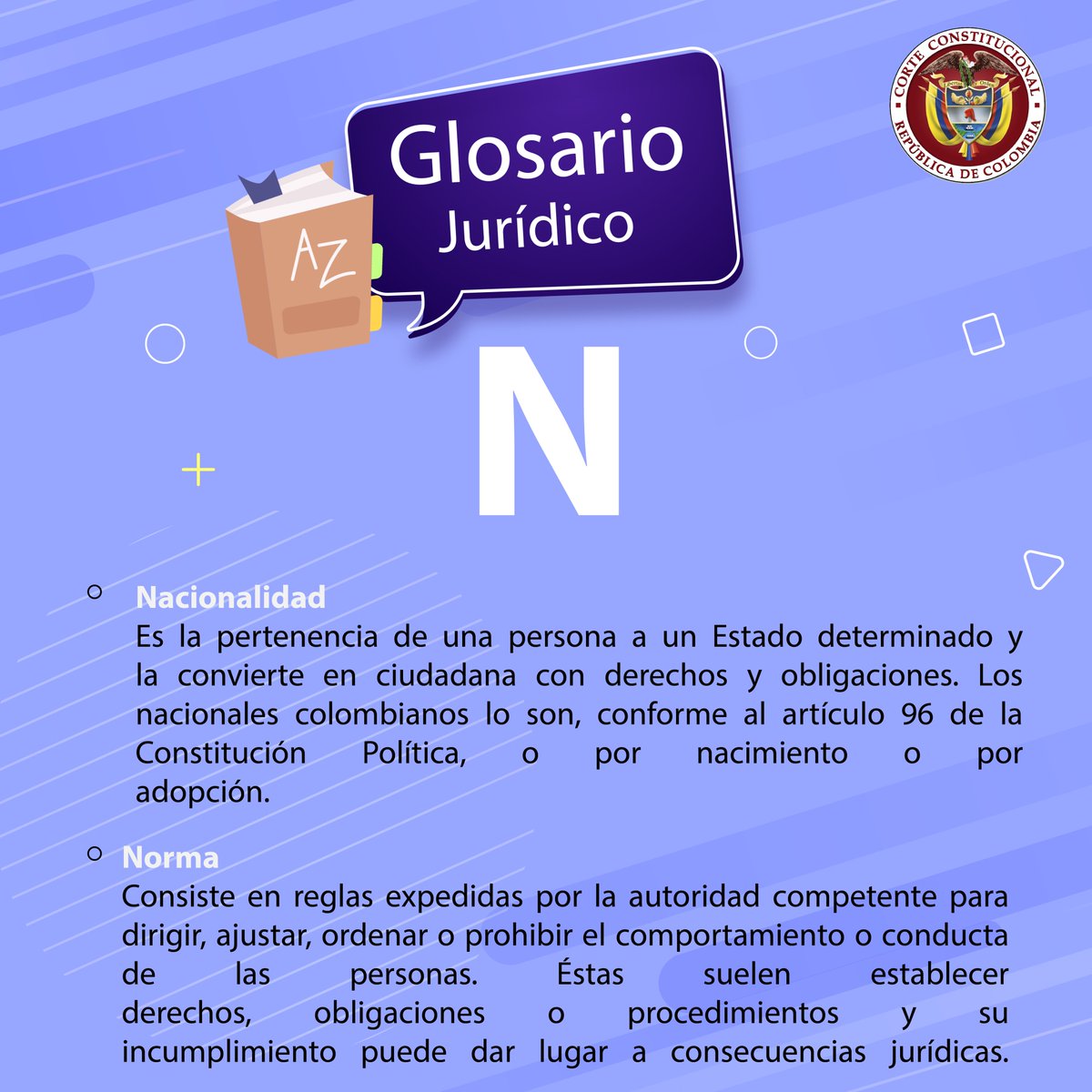 CConstitucional's tweet photo. #GlosarioJurídicoParaLaCiudadanía I Cada semana la ciudadanía conocerá la definición de una serie de conceptos, figuras o expresiones muy utilizadas en el mundo jurídico, con el fin de enriquecer la lectura de las sentencias de la Corte. Letra N. (Parte 1) https://t.co/HqL9B7O2Lr