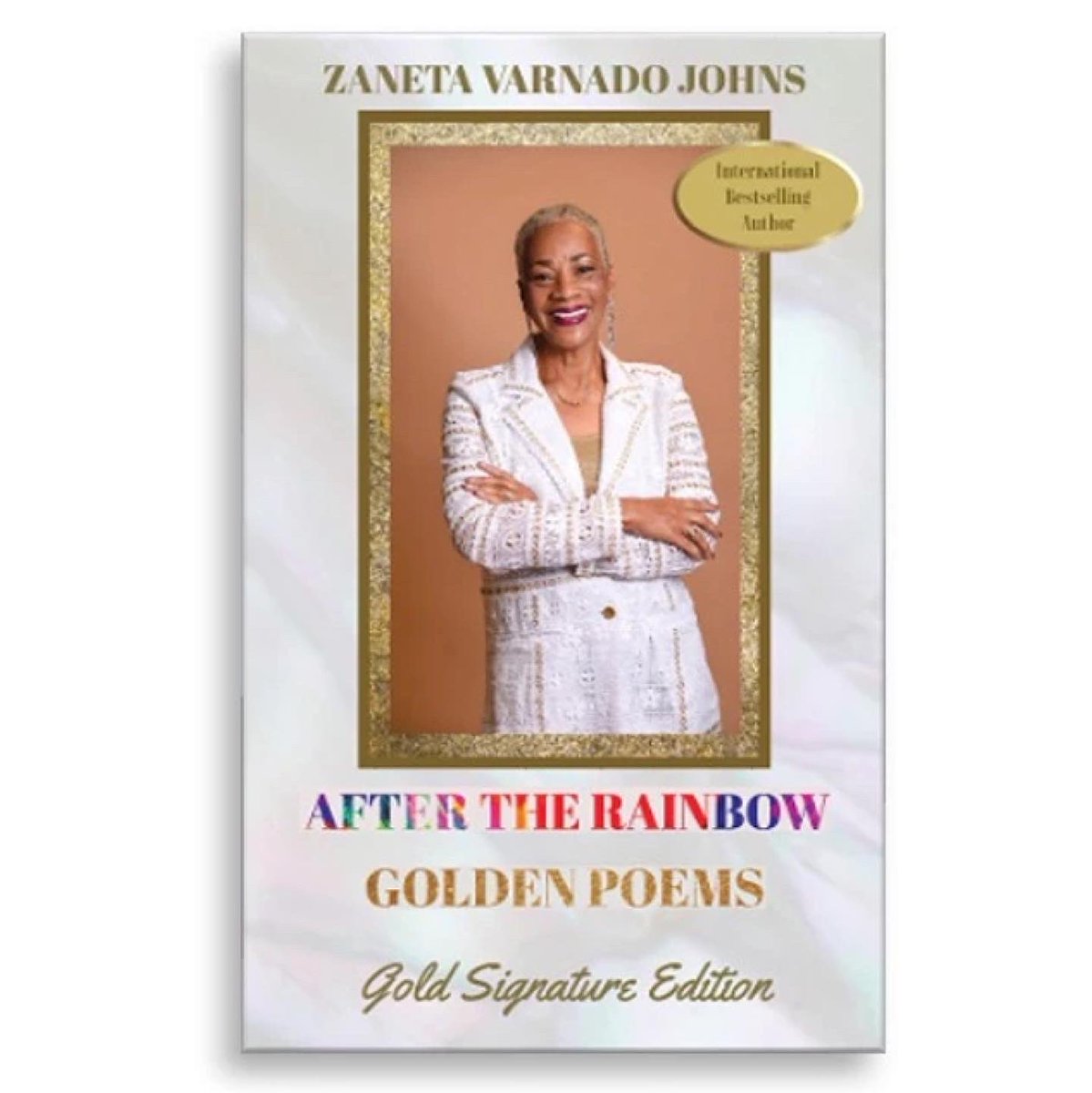 OpendoorPoetry's tweet photo. BOOK FEATURE 
AFTER THE RAINBOW - ZANETA JOHNS

After the Rainbow: Golden Poems (Prolific Pulse Press LLC 2022) is a poignant and inspiring collection of seventy-eight new poems written during the past year and a half.

https://t.co/fU0tmcwYCF https://t.co/xj9t8zNW8U
