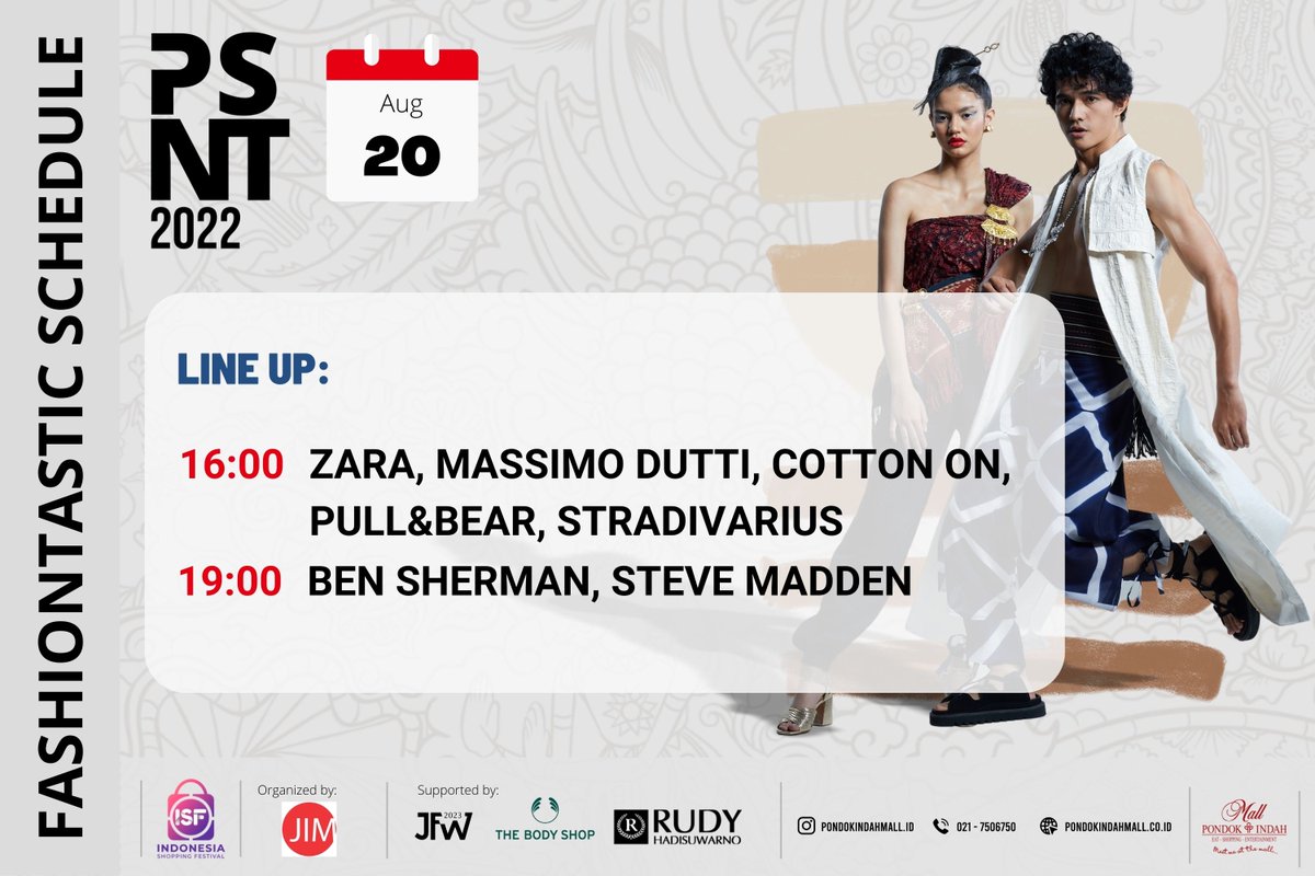 PondokIndahMall's tweet photo. Fashiontastic 2022
Saturday, 20 August 2022
Line Up:
16:00 WIB - ZARA, MASSIMO DUTTI, COTTON ON, PULL&BEAR, STRADIVARIUS
19:00 WIB - BEN SHERMAN, STEVE MADDEN
#PSNT #PSNT22 #PasarNusantara
#Fashiontastic #Fashionstastic2022
#PIM #HUTRI77 https://t.co/rDo6U2wYcz