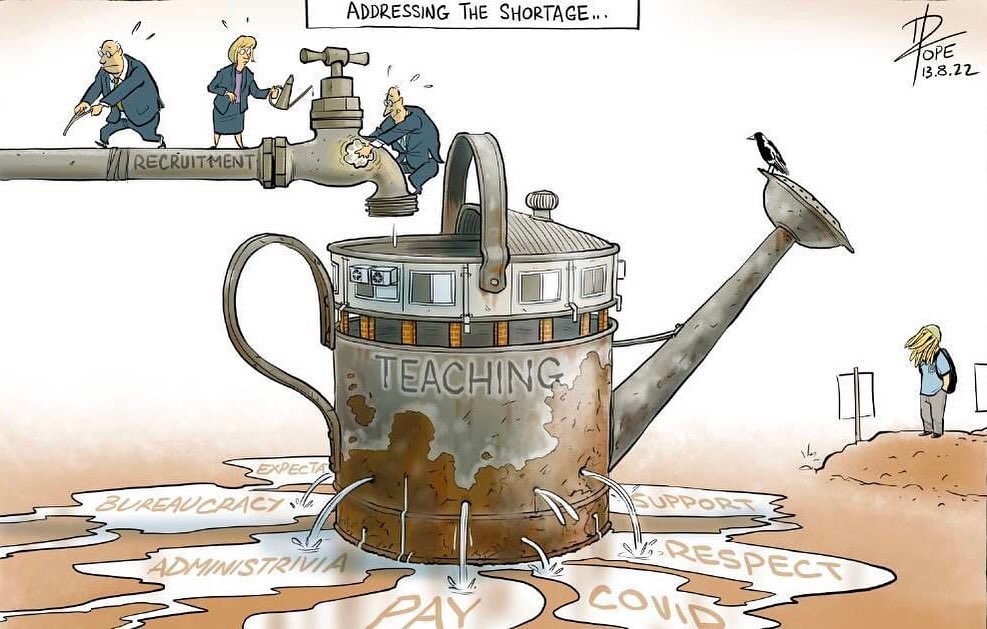 IEUNSWACT's tweet photo. Teacher shortages – @davpope nails it! https://t.co/IlFZC1mSOW