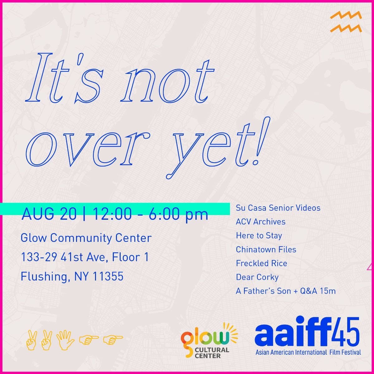 aaaricuny's tweet photo. AAIFF continues with free community screenings in Flushing tomorrow 8/20. RSVP, https://t.co/02zmz5a6rQ #aaiff #aaiff45 #flushingqueens #glowculturalcenter #filmfestival #dearcorky #afathersson #chinatownfiles #freckledrice https://t.co/Uj7jIidI6L