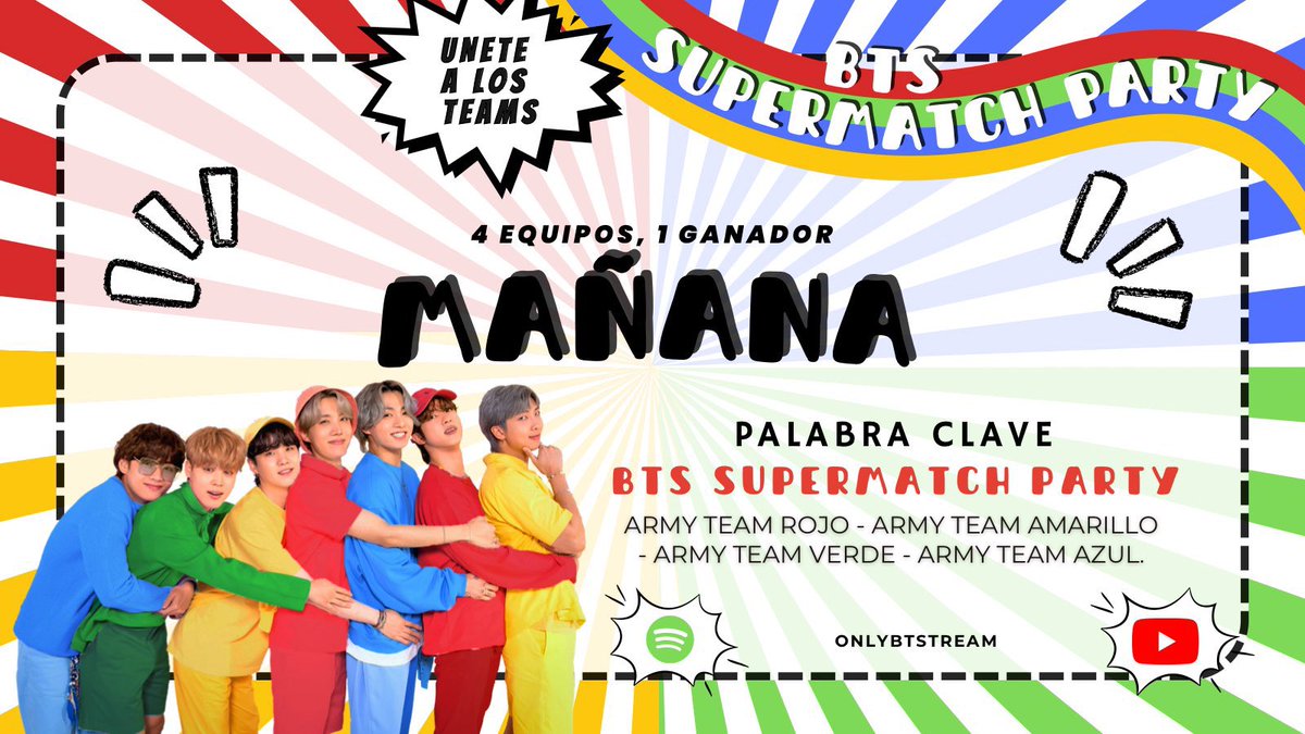 btsargento's tweet photo. — ⚔️ BTS SUPERMATCH PARTY ⚔️

▪︎ ARMY, mañana será la streaming party especial SUPERMATCH 🥳.

• Elijan su team y uses el twibbons ♥︎.
🔵: https://t.co/HIow3Nelm0 
🟡: https://t.co/cVS5jI7x5s
🟢: https://t.co/n1lAIYKe5u
🔴: https://t.co/ayrxIYPCz3

¿Quién ganará? 👀 @BTS_twt https://t.co/0tVWbJP5ib