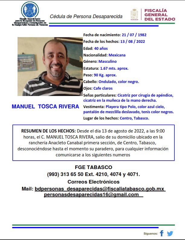 Se solicita su amable colaboración para difusión de cédula emitida a favor del C. MANUEL TOSCA RIVERA quien desapareció en Centro, Tabasco. #Comparte