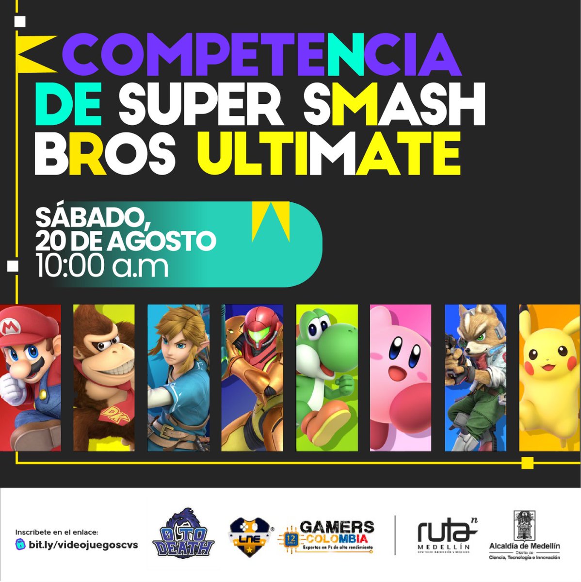 lne_gg's tweet photo. Nos vemos este sábado 30 de agosto en el torneo de #SuperSmashBrosUltimate en las instalaciones de #RutaNaranja
Evento organizado con el apoyo de @Ruta_N  @GamerFrecuencia @0tdEsports y @TiendaGamersCo 
#LNEgg #Esports #Gamers #Competencia #Medellin https://t.co/mME4nBVCip