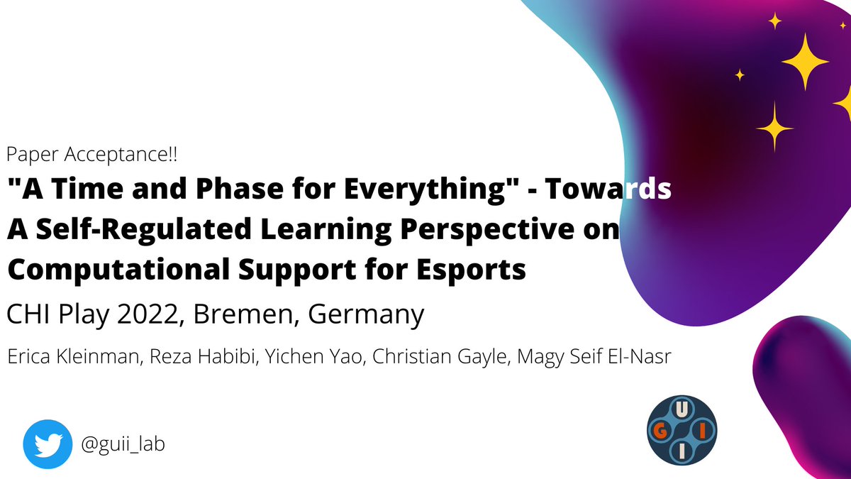 guii_lab's tweet photo. Congratulations to @EricaMKleinman, @rezahbi, Yichen Yao, Christian Gayle, and @magiseif on their full paper acceptance to @acmchiplay 2022. https://t.co/EsrkgLY63e
