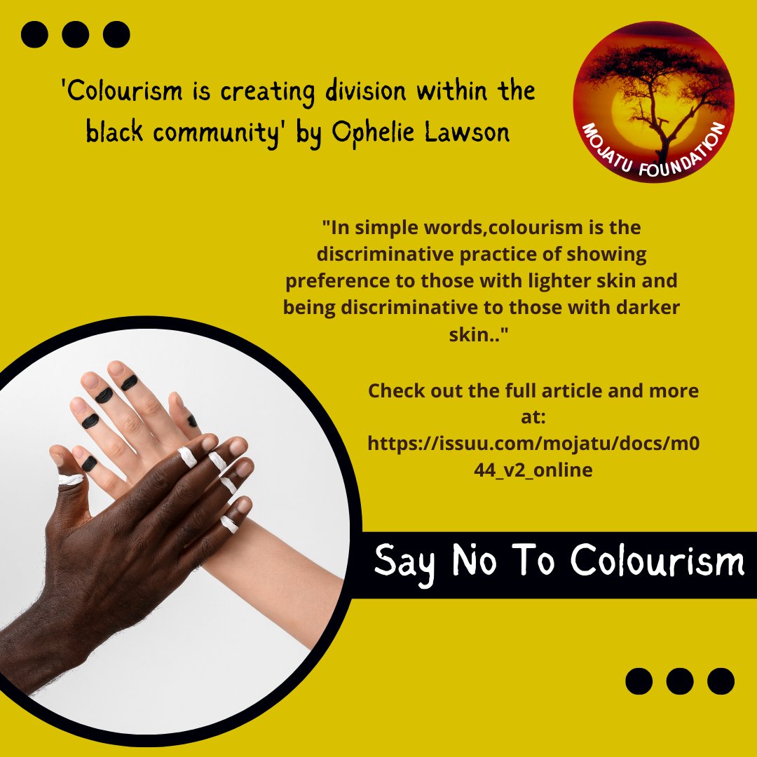 Colourism is a form of discrimination that perpetuates prejudice based on skin tone, particularly in the global beauty industry. Ophelie Lawson  discusses this and more in our Issue M044 
See the link below:
issuu.com/mojatu/docs/m0…

#saynotocolourism#mojatumagazine#nottingham#