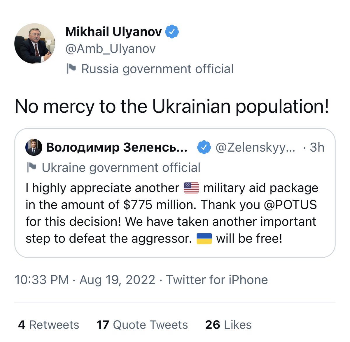 Russian diplomat Mikhail Ulyanov threatened to kill Ukrainians. “No mercy for the population of Ukraine!” he wrote in response to Zelensky’s tweet. He deleted his comment later. But it has been archived. web.archive.org/web/2022081923…