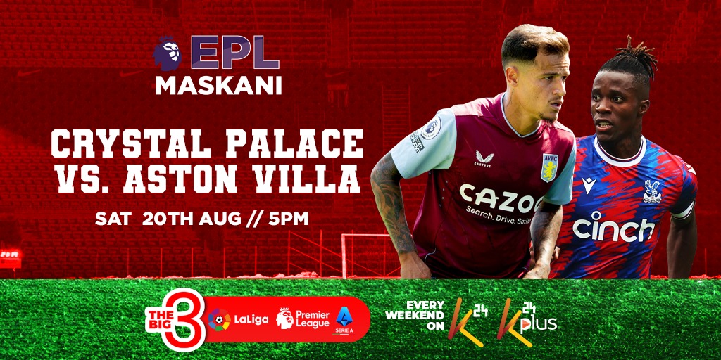 K24Tv's tweet photo. Weekends are for football. Our first match tonight is 
Crystal palace VS Aston Villa.
Catch the game &amp; highlights on K24 TV and 
@K24Plus
 
Let us know which team will win.
#EPLMaskani https://t.co/jHIr9lSPvJ