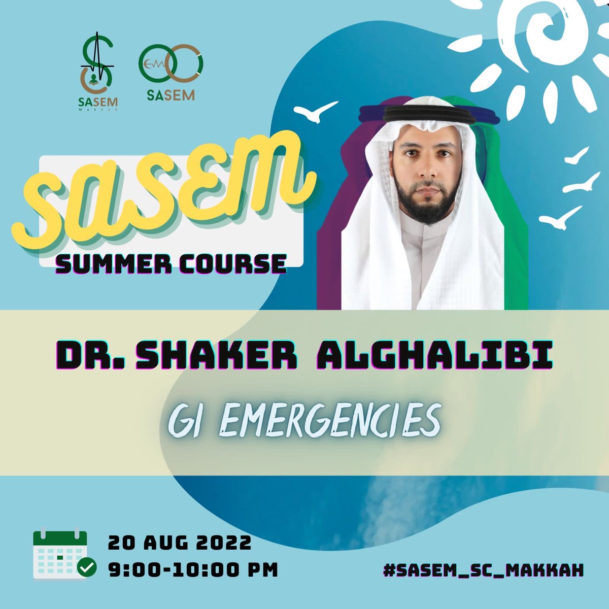 SaudiEmergency's tweet image. 📌اليوم السابع من ايام الكورس الصيفي لطب الطوارئ
SASEM Summer Course

مع الدكتور/ أحمد مقادمي @A_Maqadmi 
CNS Emergencies 

ومع الدكتور / شاكر الغالبي 
GI Emergencies 

#SASEM_SC_Makkah