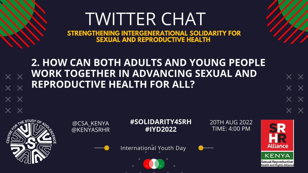 How best can adults and young people work together?

#Solidarity4SRHR 
#IYD2022 
@CSA_Kenya