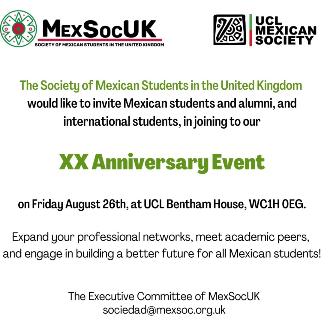 MexSoc_UK's tweet photo. Hosted by @ucl_mexsoc, join us celebrating our XX anniversary at @ucl next Friday August 26th! All members of the public welcome, Mexican and international students, and alumni! #MexSoc20years
Register here: https://t.co/EGpbJGR6ez https://t.co/fQxQjiDnIl