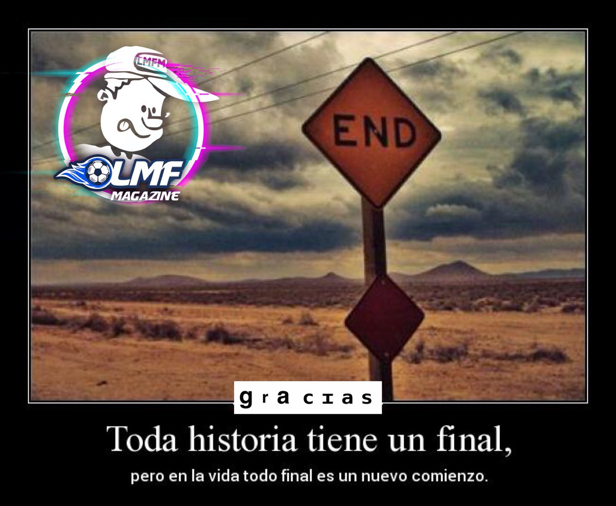 … NOS VAMOS
💢 a todos nuestros seguidores, a todos los que algún día nos siguieron, a todos ustedes que fueron la parte más importante de <a href="/LMF_Magazine/">LMF_Magazine</a>

¡ GRACIAS ᵍ ʳ ᵃ ᶜᶦᵃˢ !
                        FIN 👊🏻 …