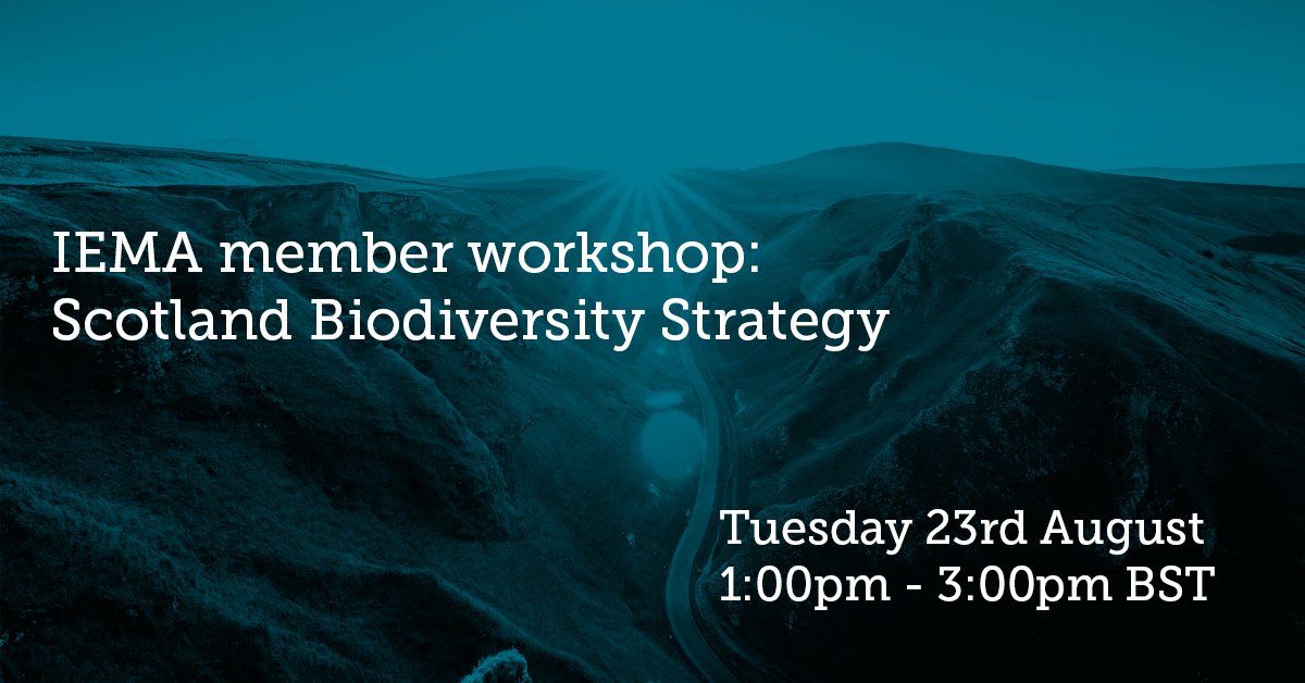 ISEPglobal's tweet photo. IEMA member in Scotland? Don't miss the workshop on 23rd August as Scottish Government seeks views on the Scottish Biodiversity Strategy, which will include restoration targets through a #NaturalEnvironmentBill &amp; development of rolling delivery plans. https://t.co/cEkkJtwU6p https://t.co/Vok0WmfK2O