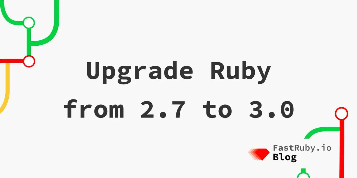 fastrubyio's tweet photo. Stuck in Ruby 2.7? Here is an article to help you upgrade from Ruby 2.7 to 3.0: https://t.co/Mz5eNBEmyj 

#Ruby27 #Ruby3 https://t.co/5fd7LC3kDt