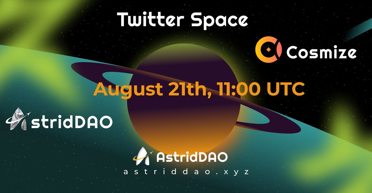AstridDAO's tweet image. Hello Astridians! 🌟

We are super excited to enter new dimension with @cosmize_io on our AMA tomorrow ! 🔥

Chime in, get to know our first metaverse in @AstarNetwork and win WL for 5 lucky winners from the audience! 

📅Sunday, August 21th
⏲️11am UTC
 🪢