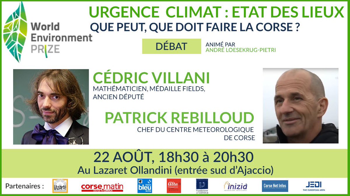 📢 Grand débat organisé par le #PrixMondialEnvironnement sur l'Urgence #Climat avec la participation exceptionnelle de <a href="/VillaniCedric/">Cédric Villani</a> et Patrick Rebilloud <a href="/meteofrance/">Météo-France</a>

S’inscrire ➡️ bit.ly/3SSeAt6

🕑 Ajaccio, lundi 22 août 18h30, entrée gratuite
#PremiuMundialiAmbiente