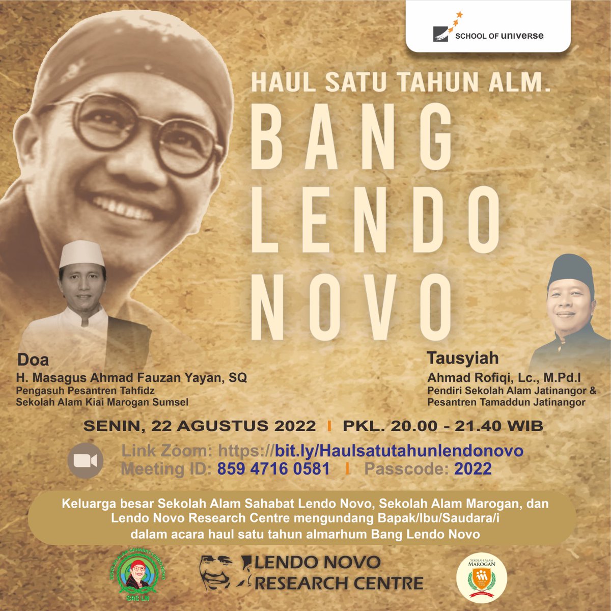 SchoolUniverse's tweet photo. Keluarga besar Sekolah Alam Sahabat Lendo Novo dan Lendo Novo Research Centre mengundang untuk hadir dalam acara *Do'a Bersama 1 tahun berpulangnya *Allaahu yarham Bang Lendo Novo* secara virtual (Zoom).

Insya Allah pada:

Senin, 22 Agustus 2022
20.00 s/d pk. 21.40 https://t.co/0MUn7rUG0T