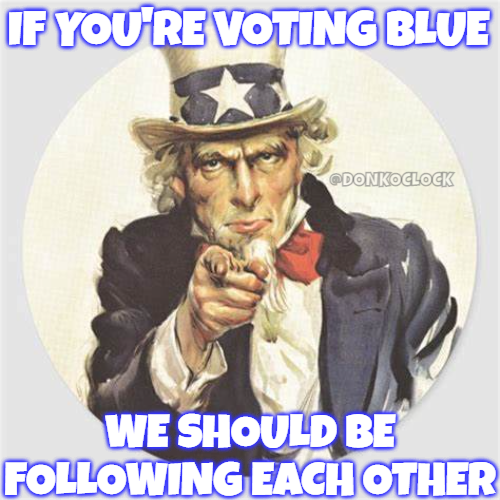 donkoclock's tweet photo. 🚀Only Retweet this if you will vote 100% Democrat!

➡️I'll Follow you! 🌊🌊🌊🌊🌊🌊 
🚀If you're an active #Blue account I may📣Boost you.
✅Check us out nightly, we are on to something big here! 
#BlueBoosters #StrongerTogether #DonkConnects https://t.co/wz5rdG8cEw