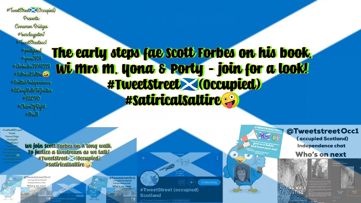TweetStreetocc1's tweet photo. TS93 Early Steps: @barclaypeter7 @yona1959 @portysoul hear from @Ambedka39148229 Tonight live at 7pm on YouTube - links to be posted twitter & Facebook.
#TweetStreet🏴(Occupied)
#SatiricalSaltire🤪
#ScottishIndependence
#EarlySteps https://t.co/KUFCexp2jo