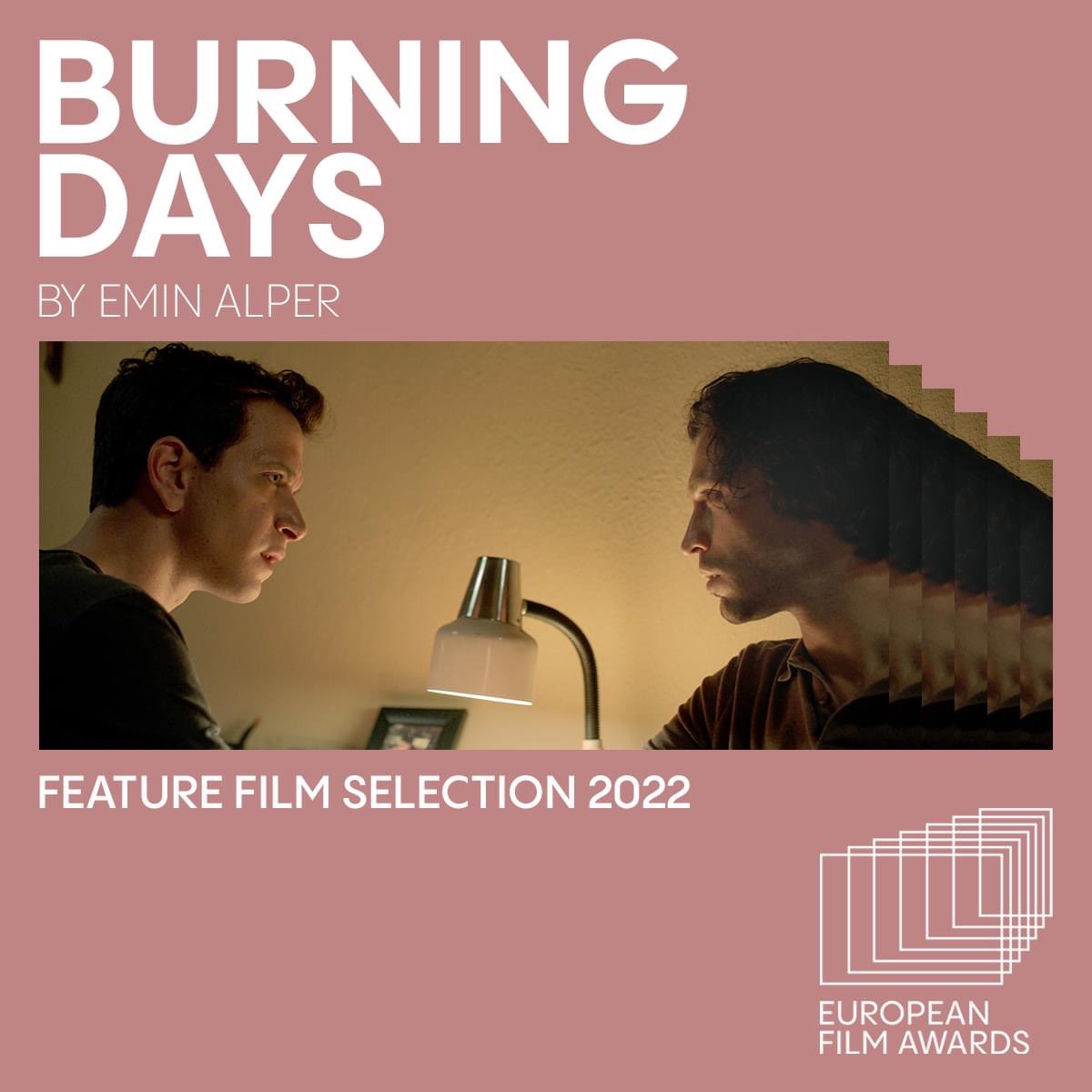 Burning Days, part of the Feature Film Selection 2022 for the European Film Awards!!  Nominations will be announced on 8th of November.
#BurningDays 
#europeanfilmawards <a href="/LimanFilm/">Liman Film</a> <a href="/ayyapim/">AY YAPIM</a> #zolayapim #gloriafilms <a href="/TheMatchFactory/">The Match Factory</a> #circefilms <a href="/horsefly_prods/">(horsefly)</a> <a href="/4filmproduction/">4film</a>