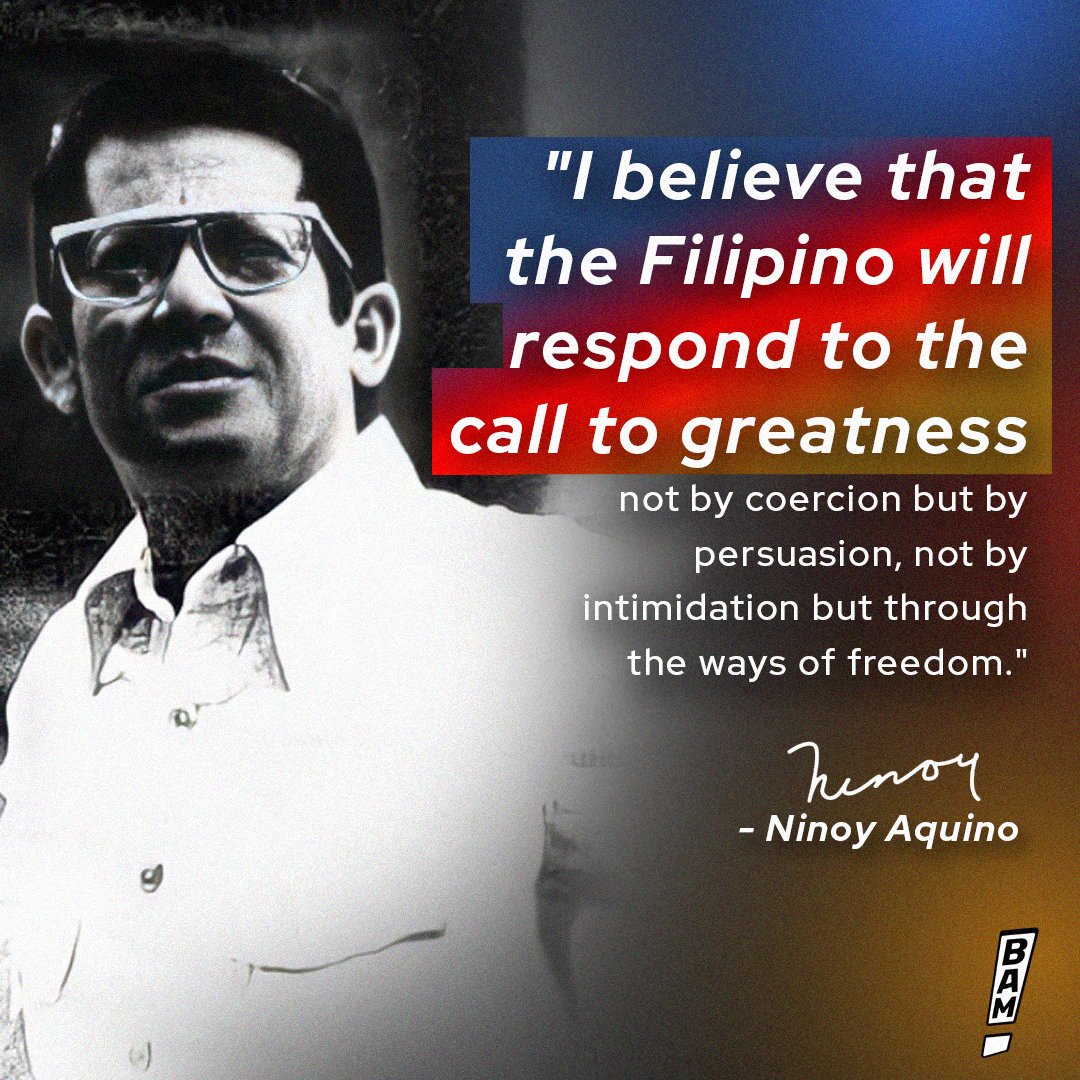 bamaquino's tweet photo. Laging ipinapaalala sa atin ni Ninoy na sa gitna ng napakaraming mga hamon na hinaharap ng ating bayan, darating ang panahon na titindig muli ang taumbayan at ipapamalas nito ang angking kabutihan, katapangan, at kahusayan. 

#SalamatNinoy #RememberingNinoy #FaithMakesHeroes https://t.co/y99z2tHULE